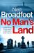 No Man's Land : A Fast-Paced Thriller with a Killer Twist No Man's Land : A Fast-Paced Thriller with a Killer Twist
