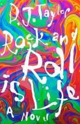 Rock and Roll Is Life : The True Story of the Helium Kids by One Who Was There