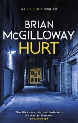 Hurt : A Tense Crime Thriller from the Bestselling Author of Little Girl Lost