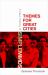 Themes for Great Cities : A New History of Simple Minds