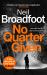 No Quarter Given No Quarter Given