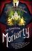 The Mammoth Book of the Adventures of Moriarty : The Secret Life of Sherlock Holmes's Nemesis - 37 Short Stories