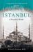 Istanbul : A Traveller's Reader