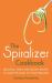 Spiralizer Cookbook Epub