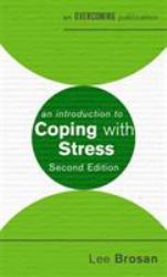 An Introduction to Coping with Stress, 2nd Edition