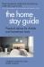 The Home Stay Guide : Practical Advice for Airbnb and Homeshare Hosts