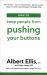 How to Keep People from Pushing Your Buttons