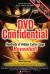 DVD Confidential : Discover Hidden Secrets with the Most Popular DVDs DVD Confidential : Discover Hidden Secrets with the Most Popular DVDs