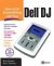 How to Do Everything with Your Dell DJ How to Do Everything with Your Dell DJ