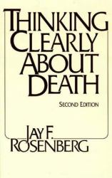 Thinking Clearly about Death