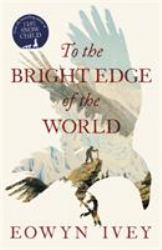 To the Bright Edge of the World (Export)