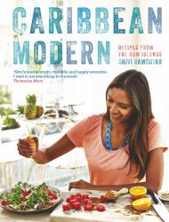 Caribbean Modern : Recipes from the Rum Islands