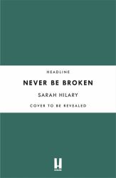 Never Be Broken