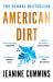 American Dirt : The Heartstopping Read That Will Live with You for Ever