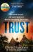 Trust : The Riveting Thriller from the Award Winning Author of Scrublands
