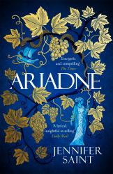 Ariadne : Discover the Smash-Hit Mythical Bestseller from the No. 1 Sunday Times Bestseller
