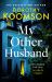 My Other Husband : The Heart-Stopping New Novel from the Queen of the Big Reveal