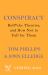 Conspiracy : A History of Boll*cks Theories, and How Not to Fall for Them