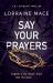 Say Your Prayers