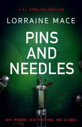 Pins and Needles : An Edge-Of-your-seat Crime Thriller (DI Sterling Thriller Series, Book 3)