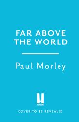 Far above the World : The Time and Space of David Bowie