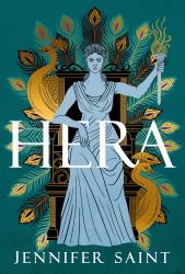 Hera : The Beguiling Story of the Queen of Mount Olympus