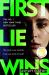 First Lie Wins : The Heart-Pounding No. 1 Bestselling Thriller and Reese Witherspoon Book Club Pick