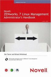 ZENworks 7 Linux Management Administrator's Handbook