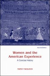 Women and the American Experience : A Concise History