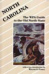 North Carolina : Works Progress Administration Guide to the Old North State