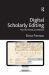 Digital Scholarly Editing : Theories, Models and Methods Digital Scholarly Editing : Theories, Models and Methods