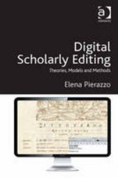 Digital Scholarly Editing