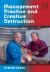 Management Inquiry and Creative Destruction Existential Skills for Inquiring Managers Researchers and Educators