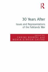 30 Years After : Issues and Representations of the Falklands War