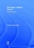 The Work of Music Theory : Selected Essays