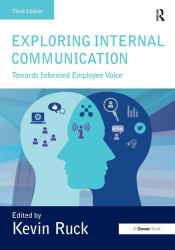 Exploring Internal Communication : Towards Informed Employee Voice