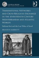 The Birth Pangs of the Messiah Transnational Networks and Cross-Religious Exchange in the Age of Sabb