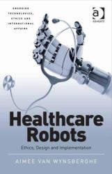 Healthcare Robots Ethics Design and Implementation
