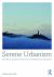 Serene Urbanism : A Biophilic Theory and Practice of Sustainable Placemaking