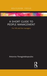 A Short Guide to People Management : For HR and Line Managers