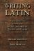 Writing Latin Writing Latin