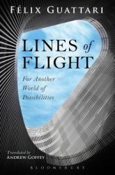Lines of Flight : For Another World of Possibilities