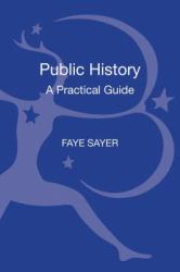 Public History : A Practical Guide