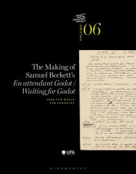 The Making of Samuel Beckett's 'Waiting for Godot'/'en Attendant Godot'