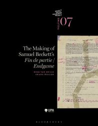 The Making of Samuel Beckett's 'Endgame'/'Fin de Partie'