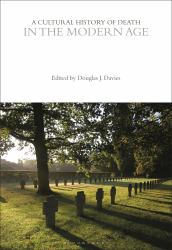 A Cultural History of Death in the Modern Age