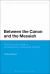 Between the Canon and the Messiah : The Structure of Faith in Contemporary Continental Thought