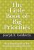 The Little Book of Big Priorities : An Examination of the Decision-Making Process