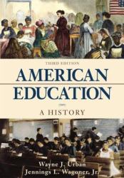 American Education : A History