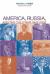 America, Russia, and the Cold War, 1945-2002